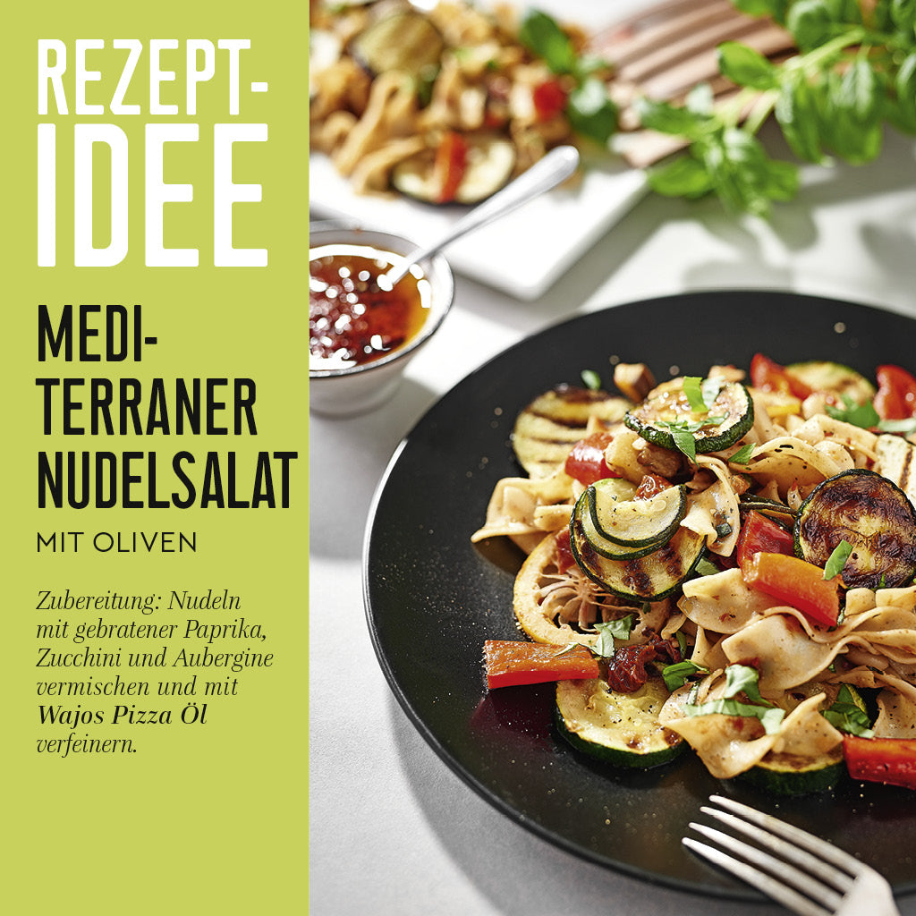 Wajos Pizza Öl Rezeptidee mediterraner Nudelsalat